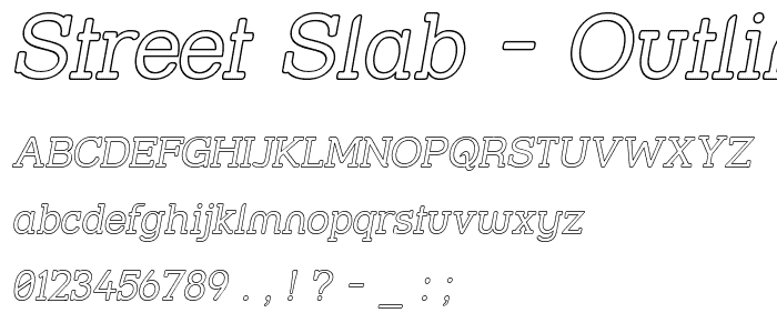Street Slab - Outline Italic font